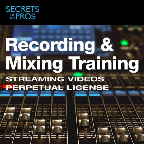 Secrets of the Pros Recording & Mixing Training - Perpetual License interface