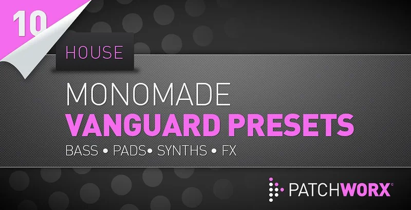 Loopmasters Monomade House - Vanguard Presets interface