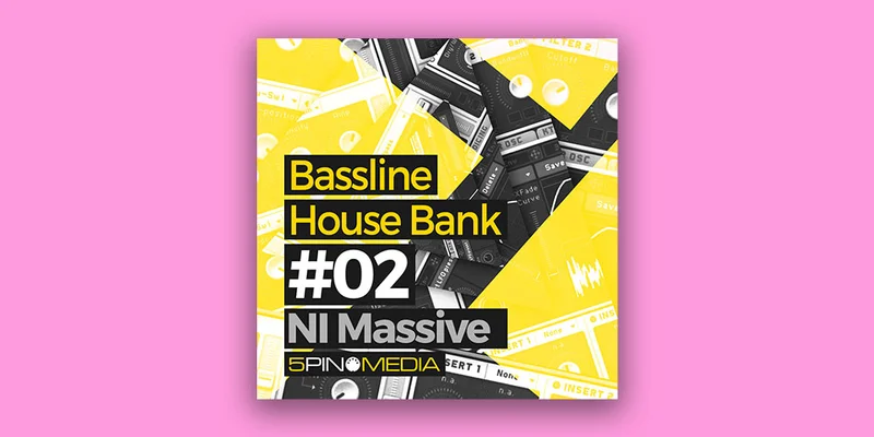 5Pin Media Bassline House NI Massive interface