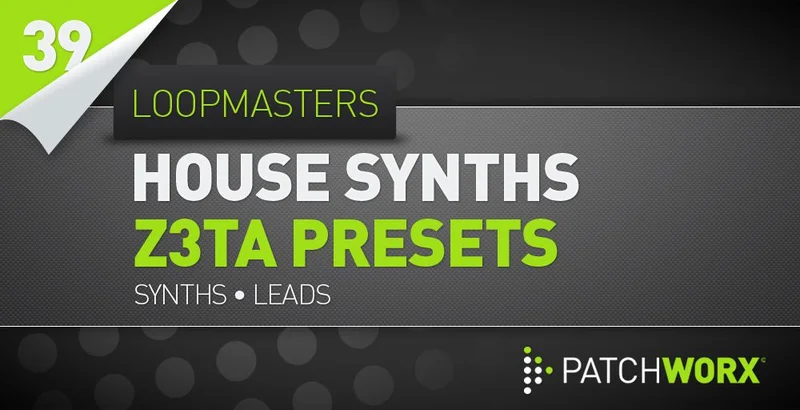 Loopmasters House Synths Z3ta Presets interface