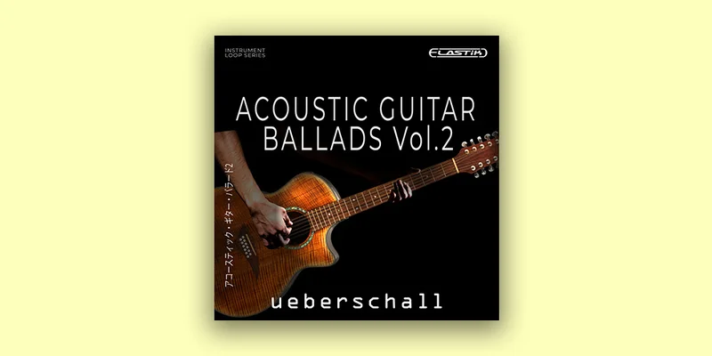Ueberschall Acoustic Guitar Ballads 2 interface
