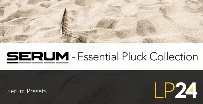 LP24 Audio Serum - Essential Pluck Collection interface
