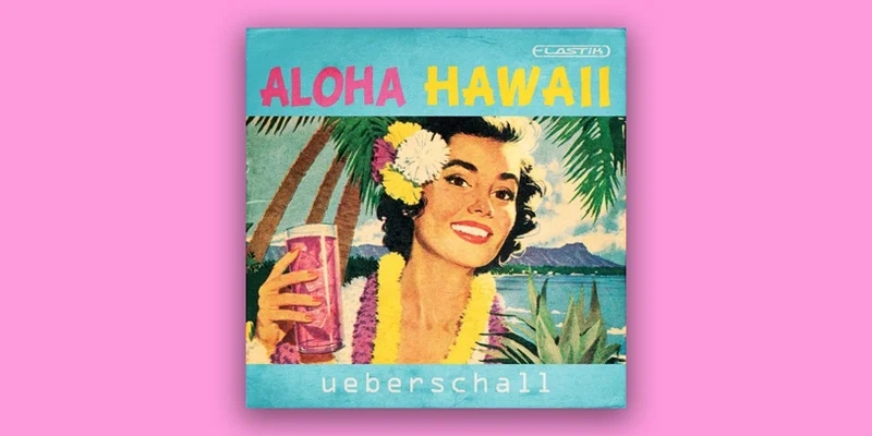 Ueberschall Aloha Hawaii interface