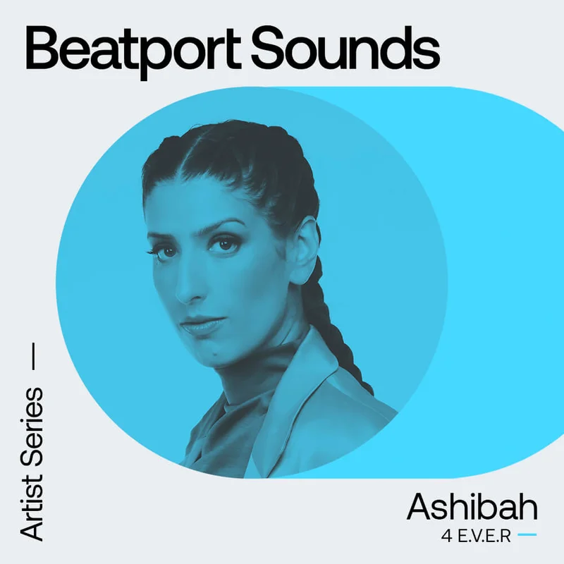 Beatport Sounds Ashibah - 4 E.V.E.R interface