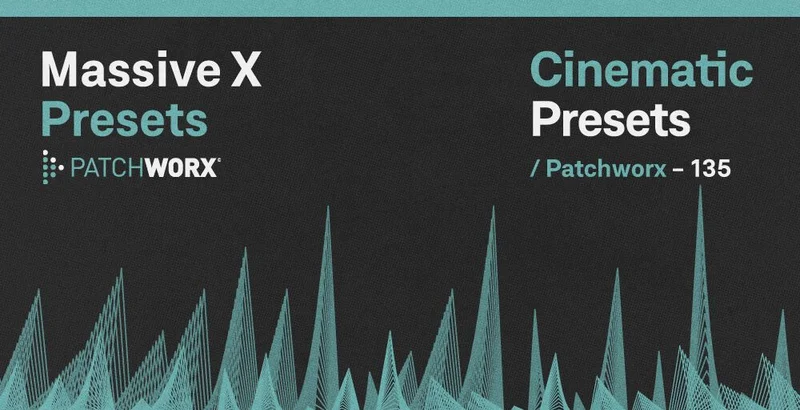 Loopmasters Patchworx Dark Cinematic - Massive X Presets interface