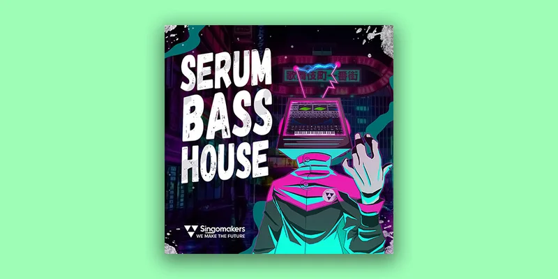 Singomakers Serum Bass House interface