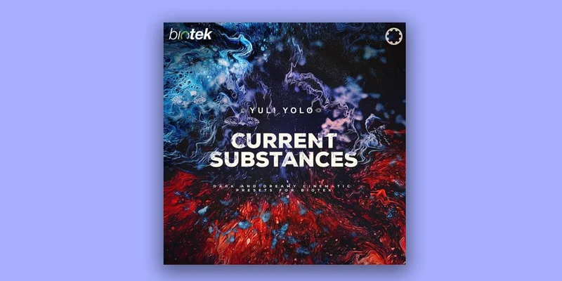 Tracktion Current Substances Expansion Pack for BioTek 2 interface