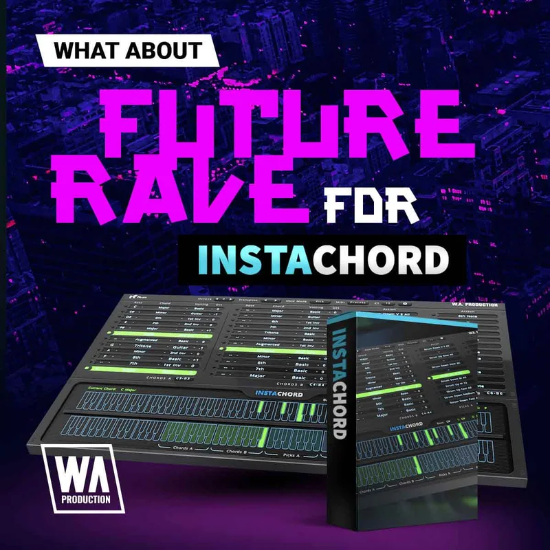 W. A. Production Future Rave for InstaChord interface