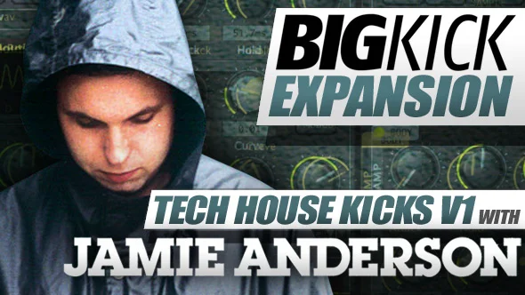 Plugin Boutique BigKick Expansion V7 -Tech House Kicks with Jamie Anderson interface