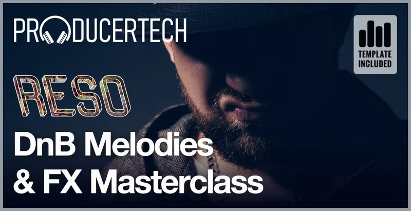 Producertech DnB Melodies & FX Masterclass interface