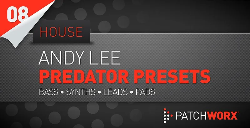 Loopmasters Andy Lee - House Synth Presets For Predator interface