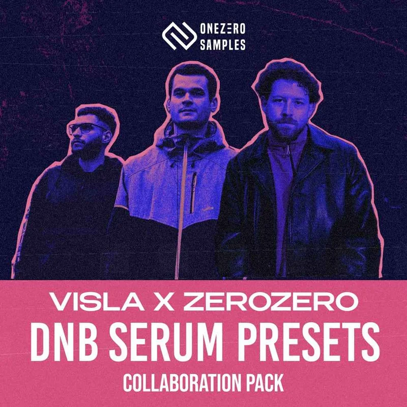 OneZero Samples Visla X ZeroZero DnB Serum Presets interface