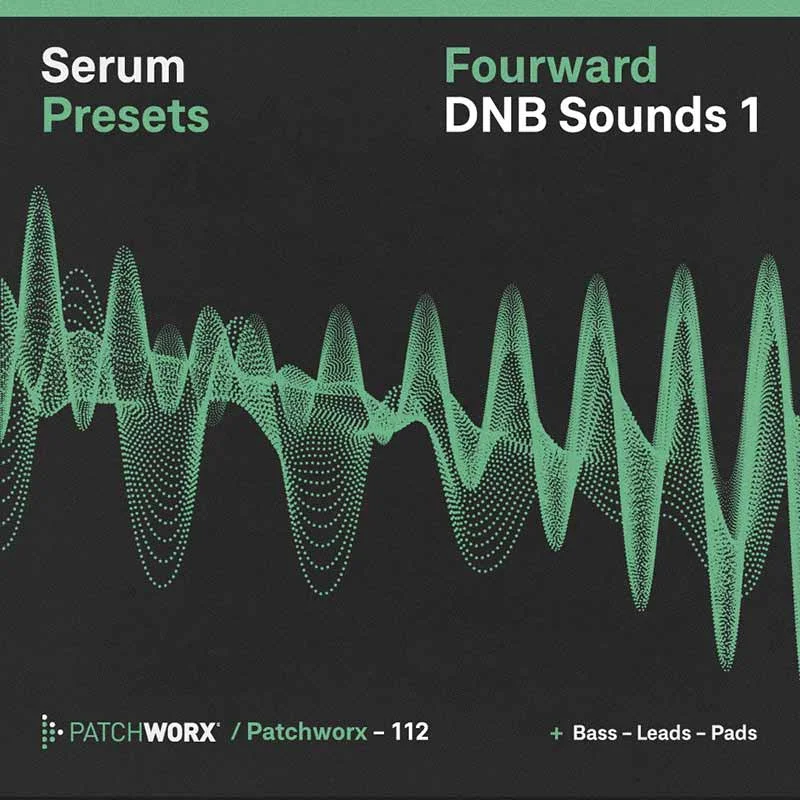 Loopmasters Patchworx Fourward DnB - Serum Presets interface