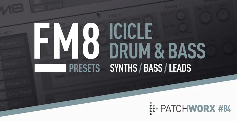 Loopmasters FM8 Presets - Icicle Drum & Bass interface