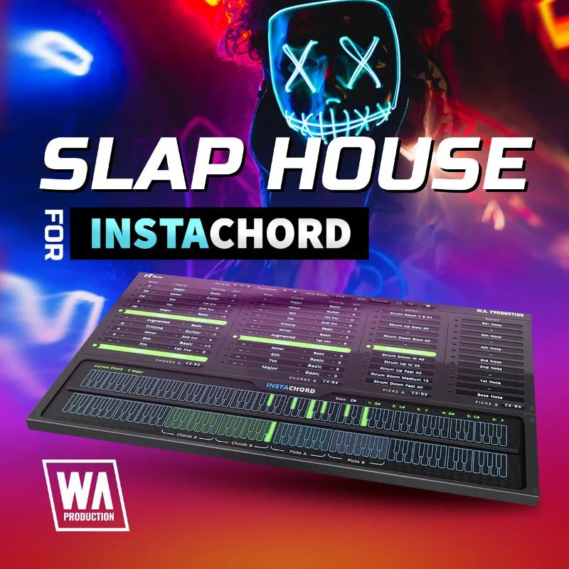 W. A. Production Slap House for InstaChord interface