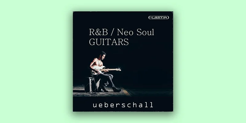 Ueberschall RnB Neo Soul Guitars interface