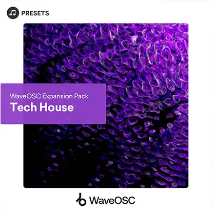 Plugin Boutique Presets WaveOSC Expansion Pack: Tech House interface