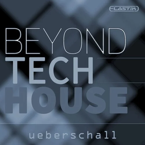 Ueberschall Beyond Tech House interface