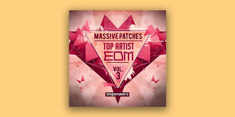 Singomakers Top Artist EDM Massive Patches Vol. 3 interface