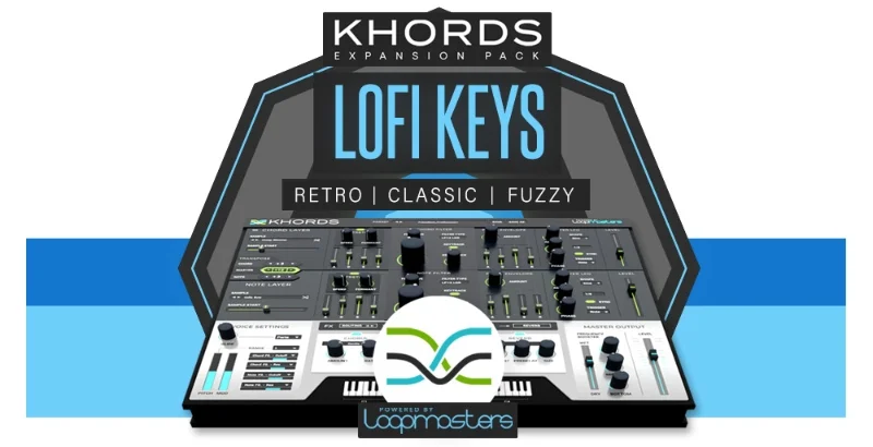 Loopmasters Plugins KHORDS Expansion Pack: LoFi Keys interface