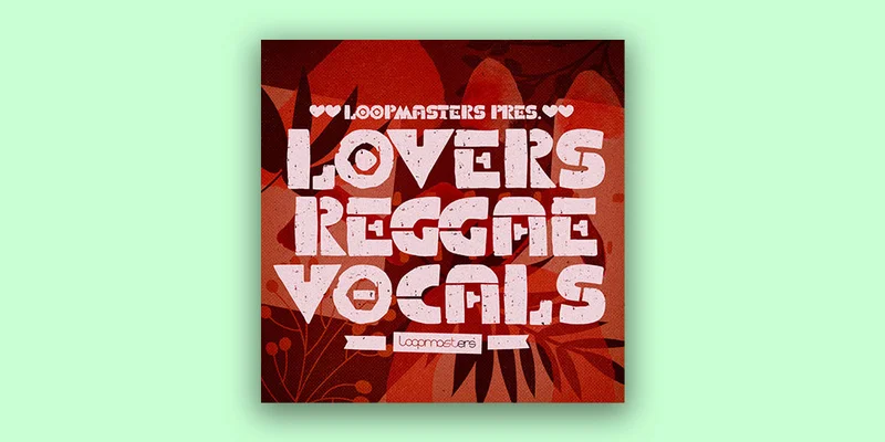 Loopmasters Lovers Reggae Vocals interface