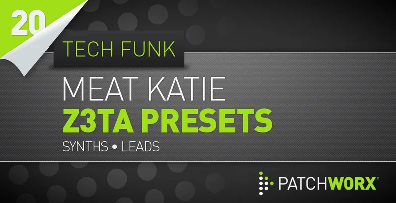Loopmasters Meat Katie Tech Funk Synths - Z3ta Presets interface