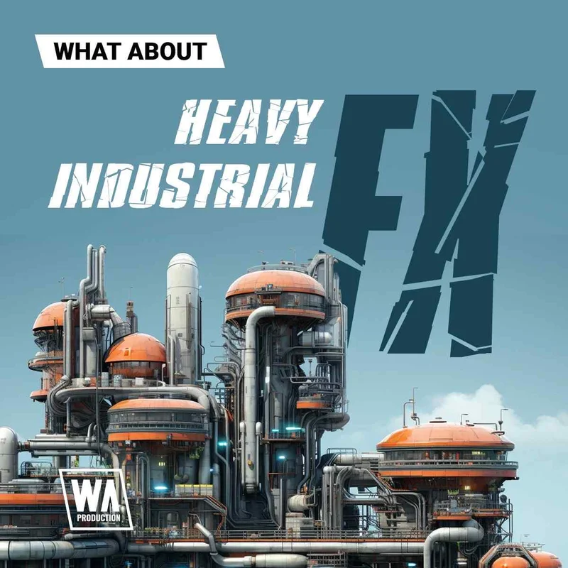 W. A. Production Heavy Industrial FX interface