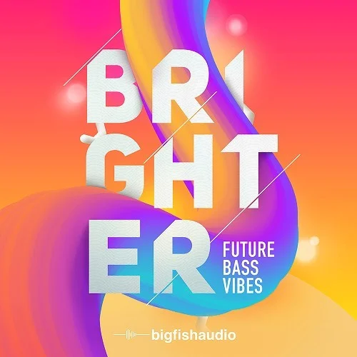 Big Fish Audio Brighter: Future Bass Vibes interface