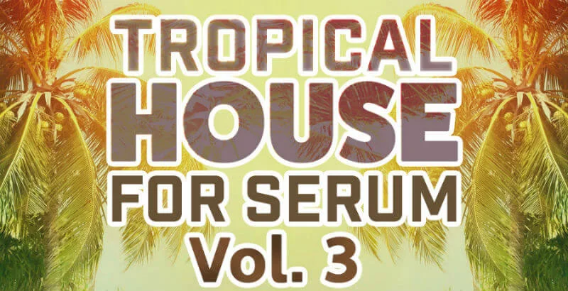 Resonance Sound Tropical House for Serum Vol.3 interface