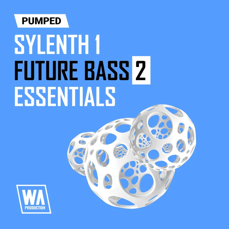 W. A. Production Pumped: Sylenth1 Future Bass Essentials 2 interface