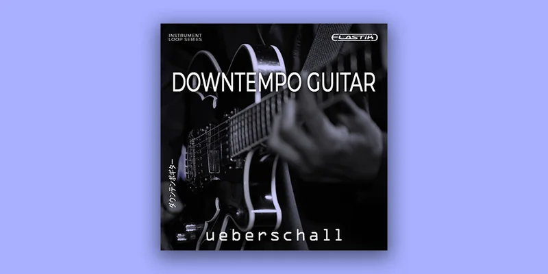Ueberschall Downtempo Guitar interface