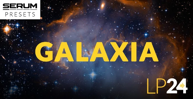 LP24 Audio Serum - Galaxia interface