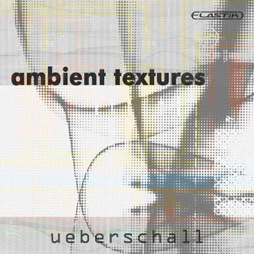 Ueberschall Ambient Textures interface