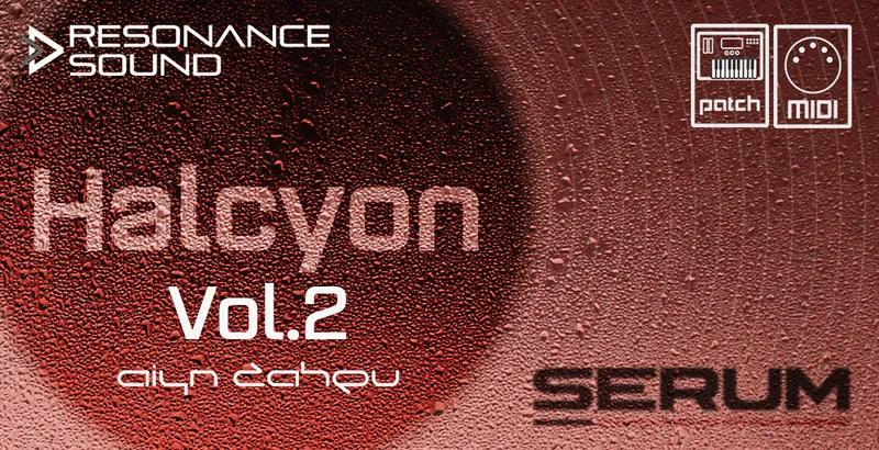 Resonance Sound AZS Halcyon for Serum Vol. 2 interface