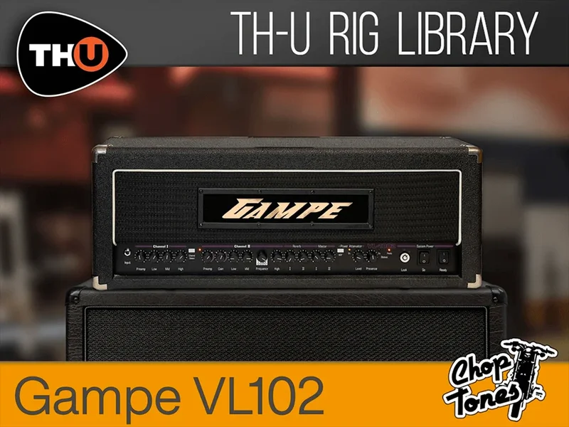 Overloud TH-U Rig Library: Choptones Gampe VL102 interface