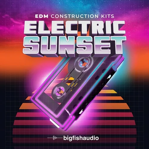 Big Fish Audio Electric Sunset: EDM Construction Kits interface