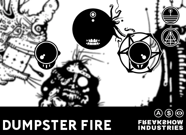 Freakshow Industries DUMPSTER FIRE interface