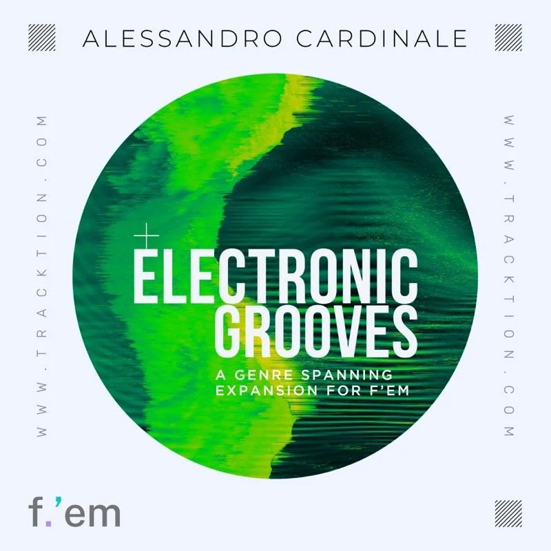 Tracktion f.'em Expansion: Electronic Grooves interface