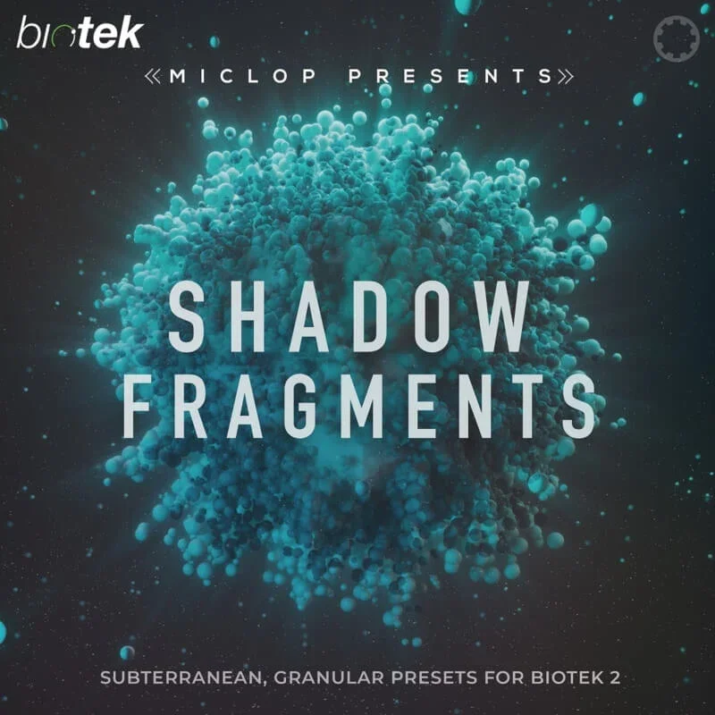Tracktion BioTek 2 Expansion: Shadow Fragments interface