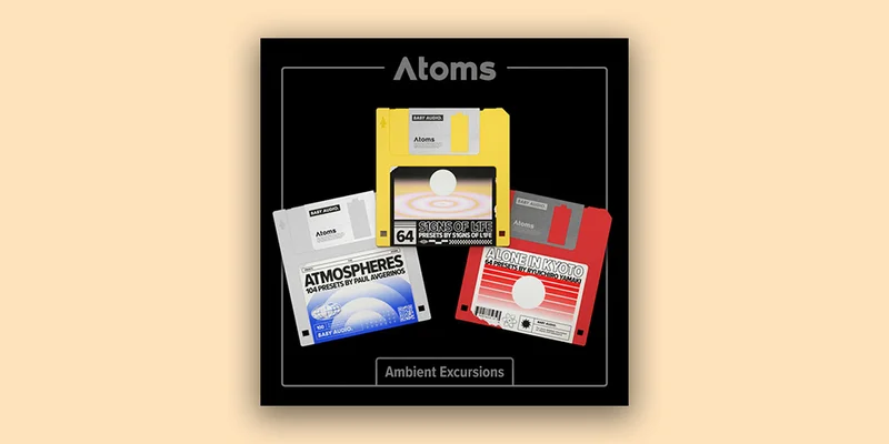 Baby Audio Ambient Excursions | Atoms Expansion Pack interface