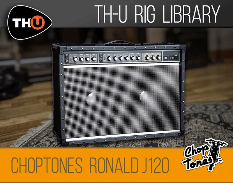 Overloud TH-U Rig Library: Choptones Ronald J120 interface