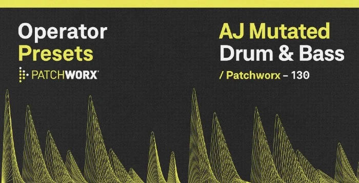 Loopmasters Patchworx AJ Mutated DnB - Operator Presets interface