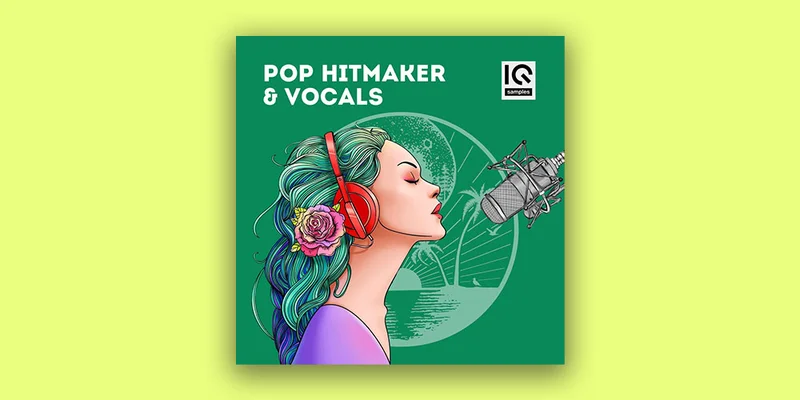 IQ Samples Pop Hitmaker & Vocals interface