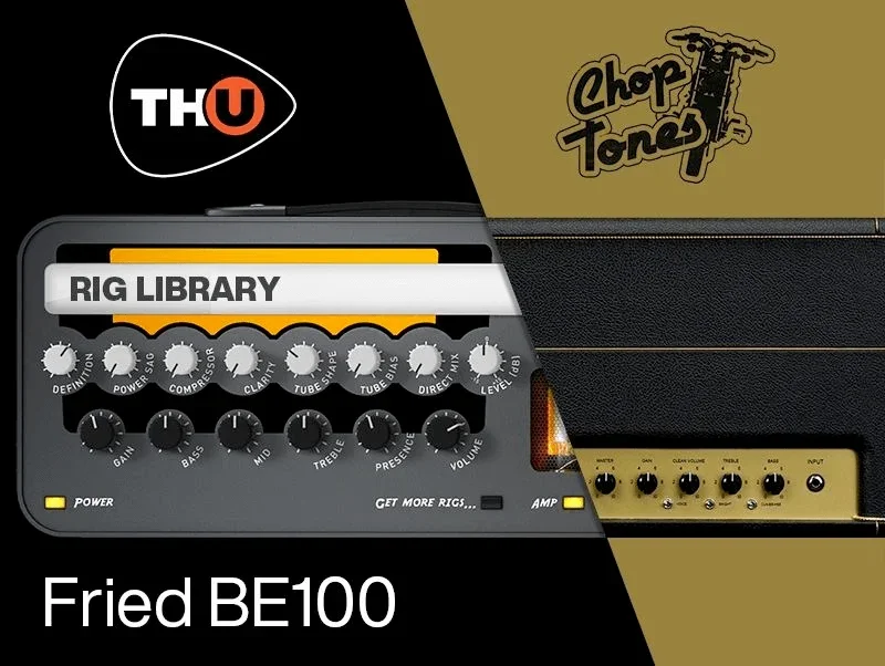 Overloud TH-U Choptones Fried BE100 interface