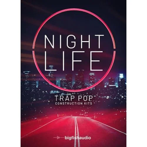 Big Fish Audio Nightlife: Trap Pop Construction Kits interface