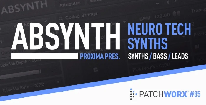 Loopmasters Proxima Presents - Neuro Tech Synths - Absynth 5 Presets interface