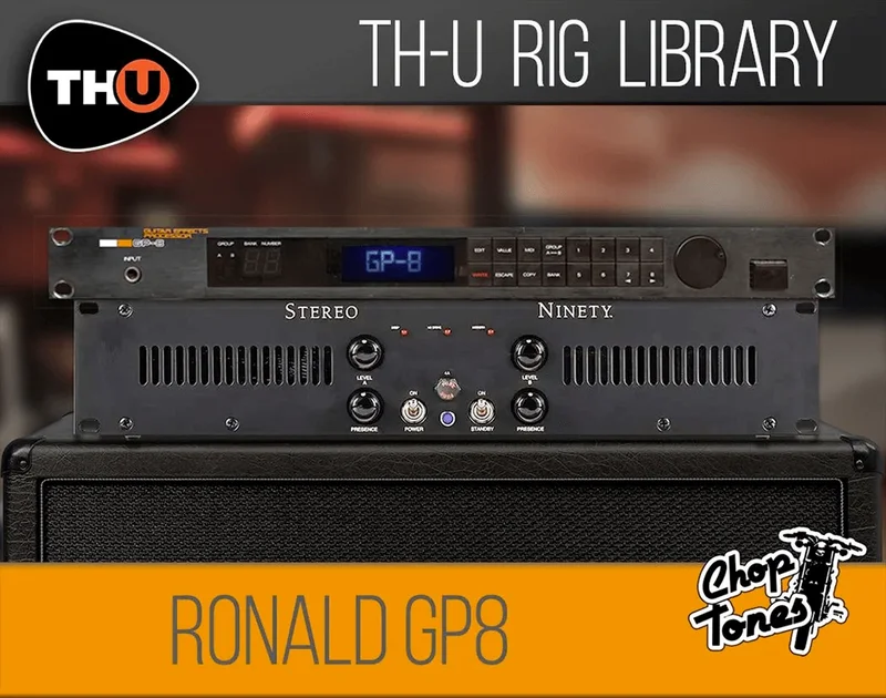 Overloud TH-U Rig Library: Choptones Ronald GP8 interface