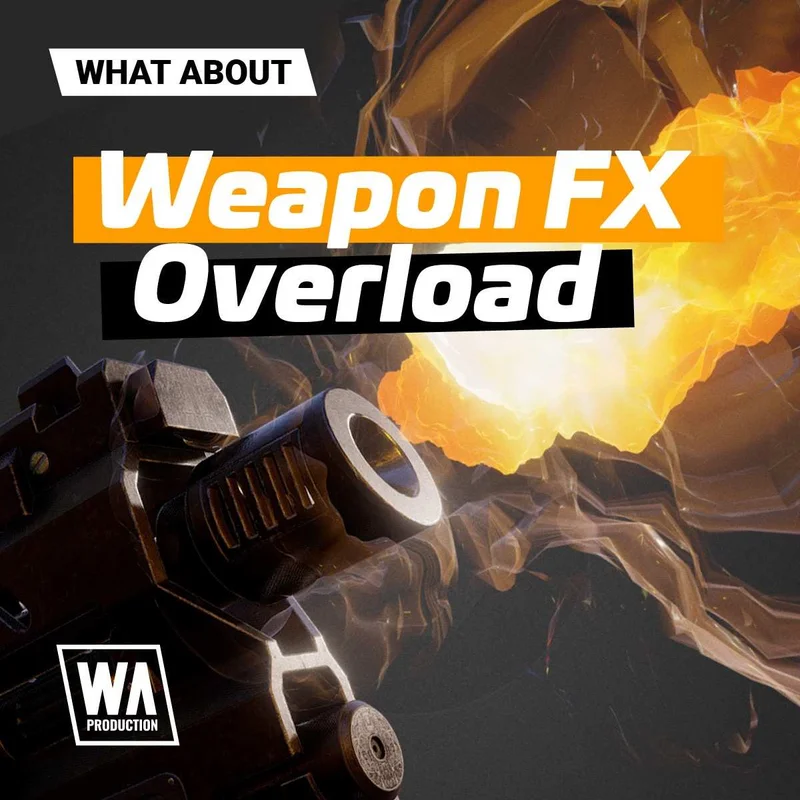 W. A. Production Weapon FX Overload interface