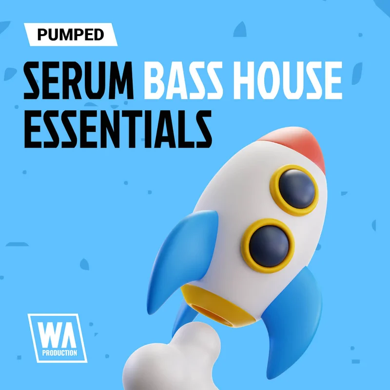 W. A. Production Pumped: Serum Bass House Essentials interface