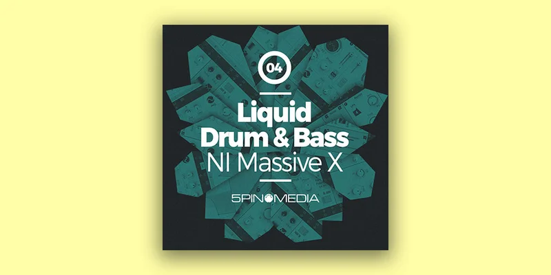 5Pin Media Liquid Drum & Bass NI Massive X interface